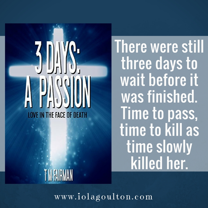 IolaGoulton's tweet image. Not your normal Christian fiction: a dystopian love story set in England 3 Days: A Passion by TM Fairman #inspy