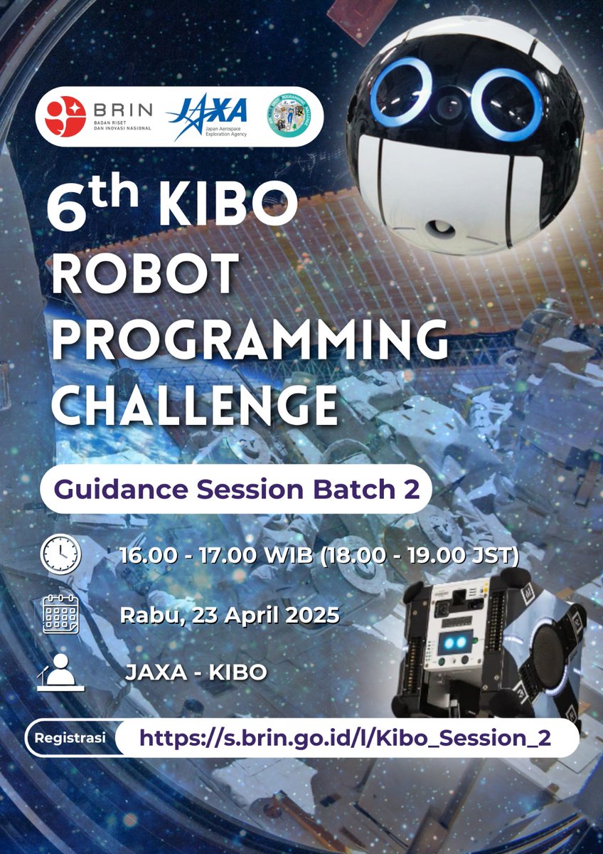 brin_indonesia's tweet photo. Masih bingung soal KIBO-RPC 6? Yuk ikutan Guidance Session Batch 2! Dapatkan info lengkap soal kompetisinya!
Rabu, 23 April 2025
Pukul 16.00–17.00 WIB
Daftar di: https://t.co/grq1XH7jEL
#KIBORPC6 #BRIN #KompetisiRiset #GuidanceSession https://t.co/1Ydi8oRqi8