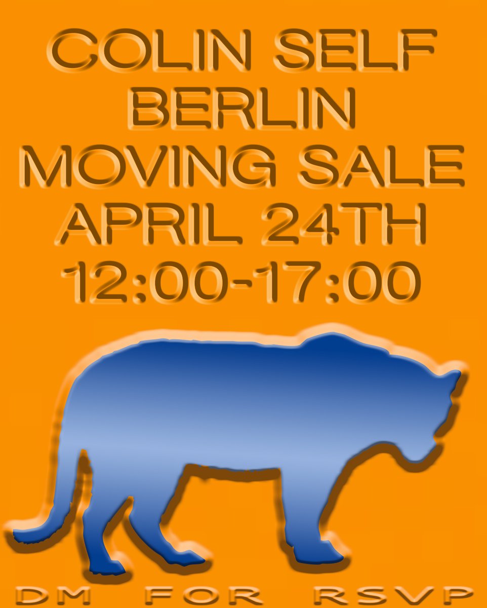 colinself (@colinself) on Twitter photo HI BERLIN I AM MOVING AND GETTING RID OF SOME THINGS INCLUDING
CLOTHES
FURNITURE
MUSIC / RECORDING EQUIPMENT
PLANTS
KITCHENWARE
BOOKS
WASHING MACHINE
+ MORE!
DM TO MAKE A RESERVATION HI BERLIN I AM MOVING AND GETTING RID OF SOME THINGS INCLUDING
CLOTHES
FURNITURE
MUSIC / RECORDING EQUIPMENT
PLANTS
KITCHENWARE
BOOKS
WASHING MACHINE
+ MORE!
DM TO MAKE A RESERVATION