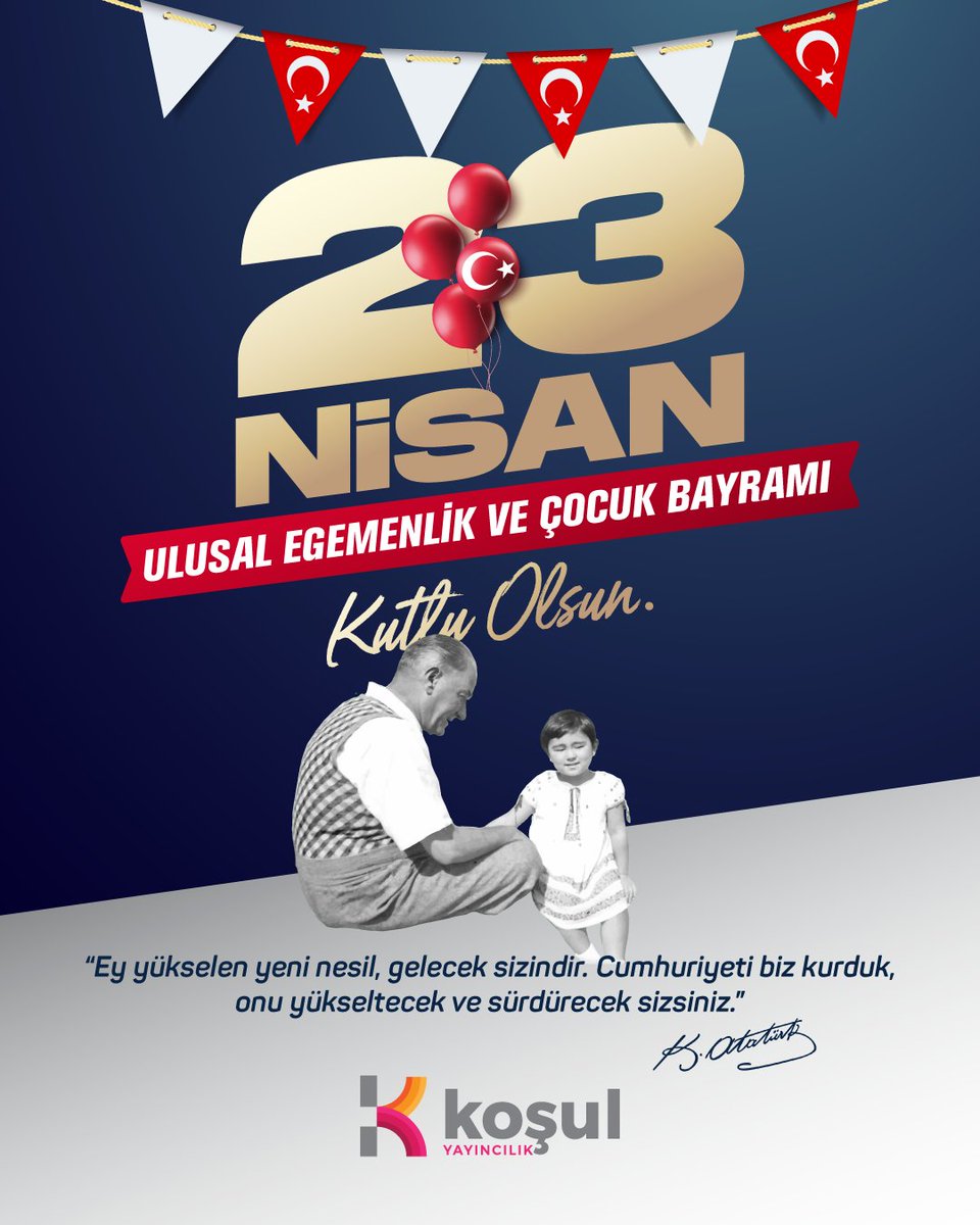 23 Nisan Ulusal Egemenlik ve Çocuk Bayramı Kutlu Olsun!

#23Nisan #UlusalEgemenlikveÇocukBayramı