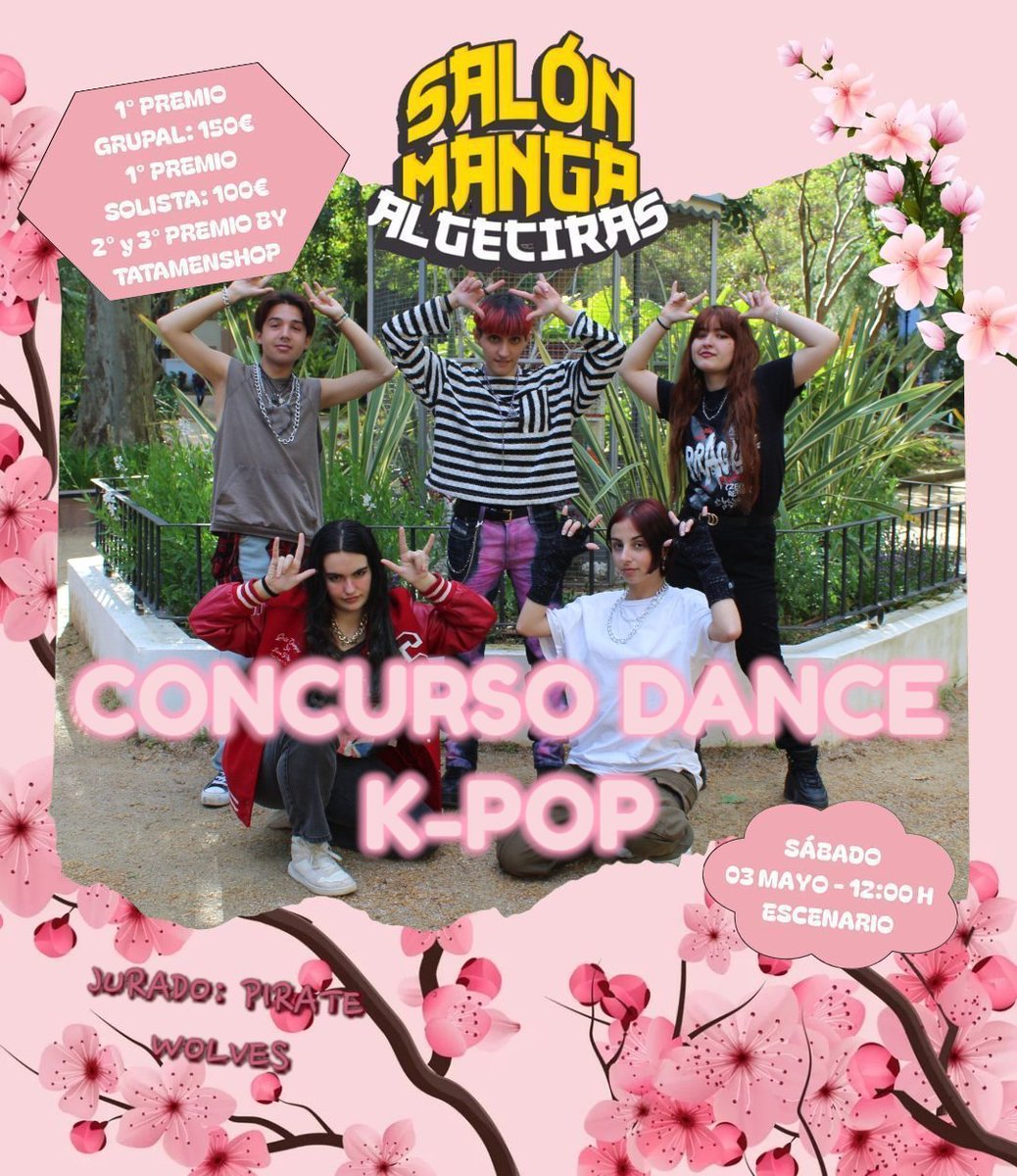 🌸¿Listo para el CONCURSO DANCE K-POP?🌸

El sábado 3 de mayo a las 12:00 h en el escenario principal 

🏆 1° premio grupal: 150€
🥇 1°  premio individual: 100€
🥈🥉 Merchandising

🌸Las inscripciones : 
forms.gle/vWY6Qxj9ooWn6E…

#salonmangaalgeciras2025 <a href="/pirate_wolves_/">ℙ𝕚𝕣𝕒𝕥𝕖 𝕎𝕠𝕝𝕧𝕖𝕤</a>