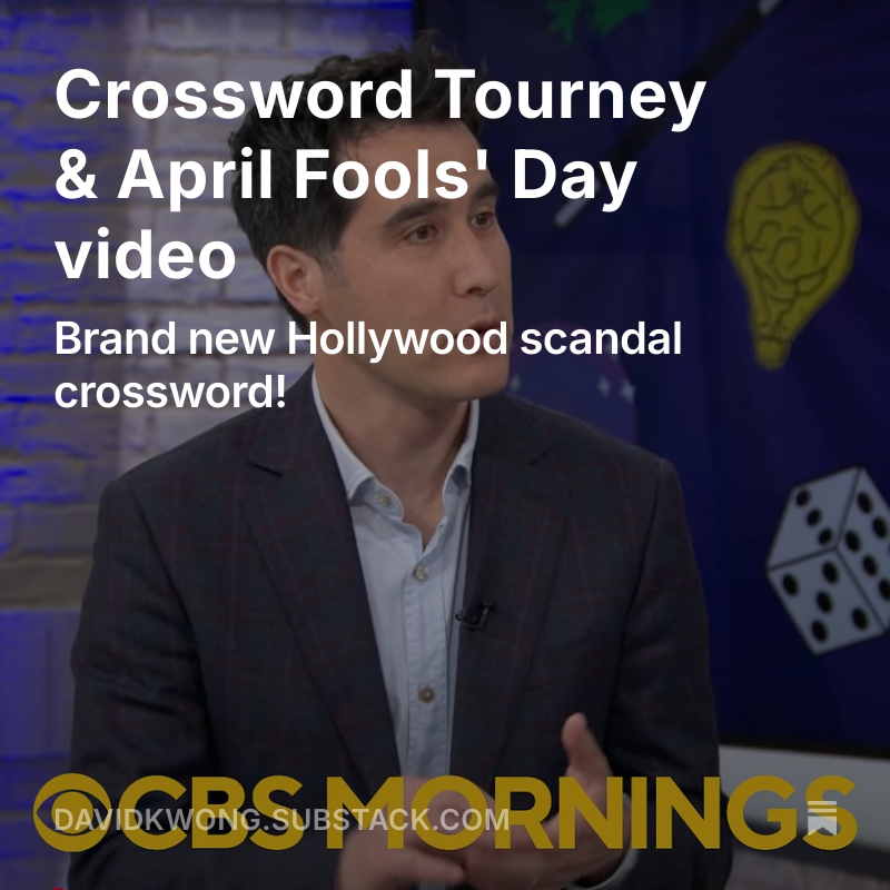 Brand new Crossword: "Hollywood Scandal"! And magic video from @CBSMornings  and the American Crossword Tourney wrap-up. Link to my substack in the next  post!