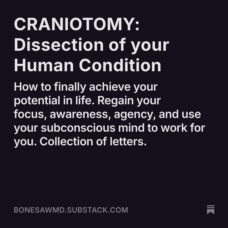 BonesawMD's tweet image. Full Comprehensive piece on how to finally achieve your potential in life. Ranked number 1 rising in the world.
- On Psychic Entropy
- On Awareness and Presence
- On Thought Loops
- On Attention and Focus
- On Identity
- On Man, when Magnetised
- On Practical Solutions: STEP BY…