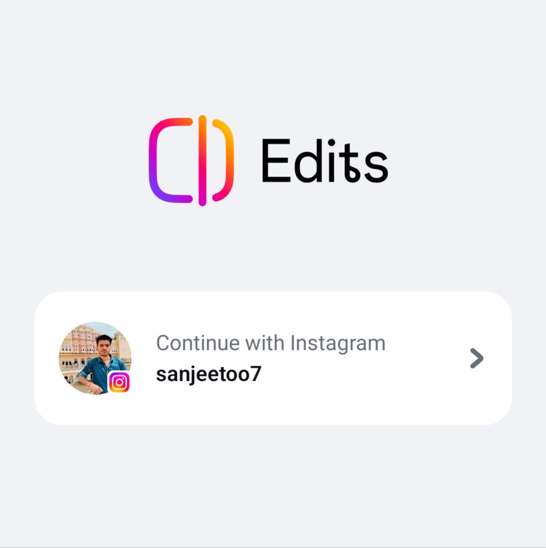 Instagram Edits App is available now on Play Store!