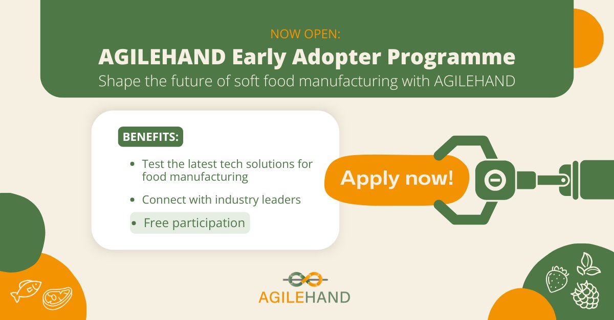 🦾 The AGILEHAND Early Adopter Programme is OPEN! Test cutting-edge robotics for soft product handling. No investment needed. Apply now 👉 bit.ly/4ifLM9h #AGILEHAND #FoodTech #Flexible #Manufacturing