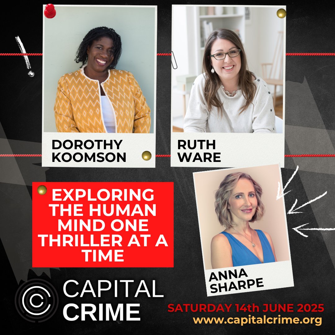 Capital Crime (@capitalcrime1) on Twitter photo Exploring the Human Mind One Thriller at a Time š Join <a href="/DorothyKoomson/">āDrā DOROTHY KOOMSON | Bestselling Author</a>, <a href="/RuthWareWriter/">Ruth Ware</a> & <a href="/Anna_Mazz/">Anna Mazzola - Updates only.</a> as they discuss the enduring appeal of psychological thrillers and unstable characters, only at Capital Crime Festival this June 14th.
šļøcapitalcrime.org/tickets/p/yofbā¦
#crimefiction Exploring the Human Mind One Thriller at a Time š Join <a href="/DorothyKoomson/">āDrā DOROTHY KOOMSON | Bestselling Author</a>, <a href="/RuthWareWriter/">Ruth Ware</a> & <a href="/Anna_Mazz/">Anna Mazzola - Updates only.</a> as they discuss the enduring appeal of psychological thrillers and unstable characters, only at Capital Crime Festival this June 14th.
šļøcapitalcrime.org/tickets/p/yofbā¦
#crimefiction
