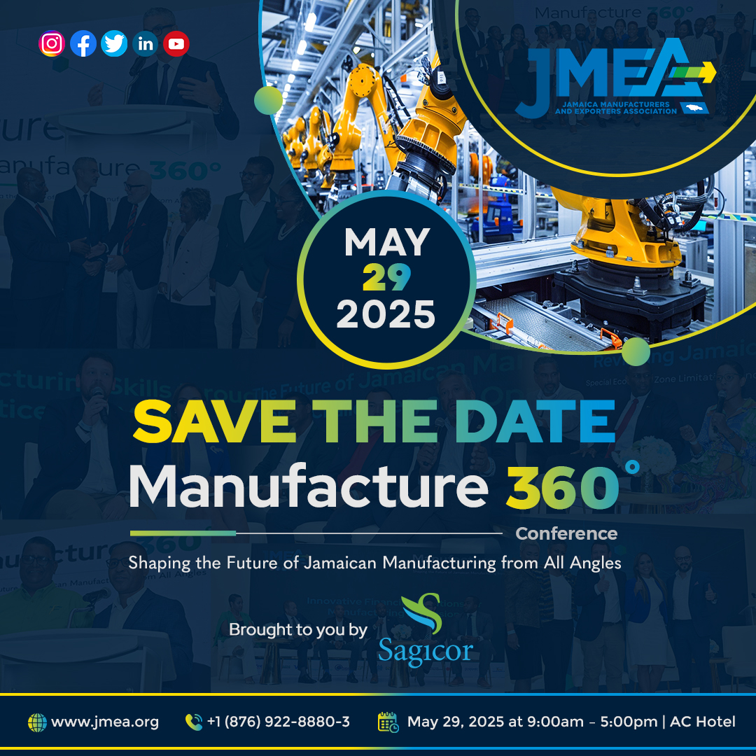 Jamaica Manufacturers and Exporters Association (@thejmea_) on Twitter photo Following the success of our inaugural conference, the JMEA is thrilled to announce Manufacture 360° Conference 2025! Brought to you by <a href="/SagicorJa/">Sagicor Jamaica</a>
This conference will allow you to connect, learn, and grow within Jamaica's manufacturing landscape on May 29, 2025 at AC Hotel. Following the success of our inaugural conference, the JMEA is thrilled to announce Manufacture 360° Conference 2025! Brought to you by <a href="/SagicorJa/">Sagicor Jamaica</a>
This conference will allow you to connect, learn, and grow within Jamaica's manufacturing landscape on May 29, 2025 at AC Hotel.