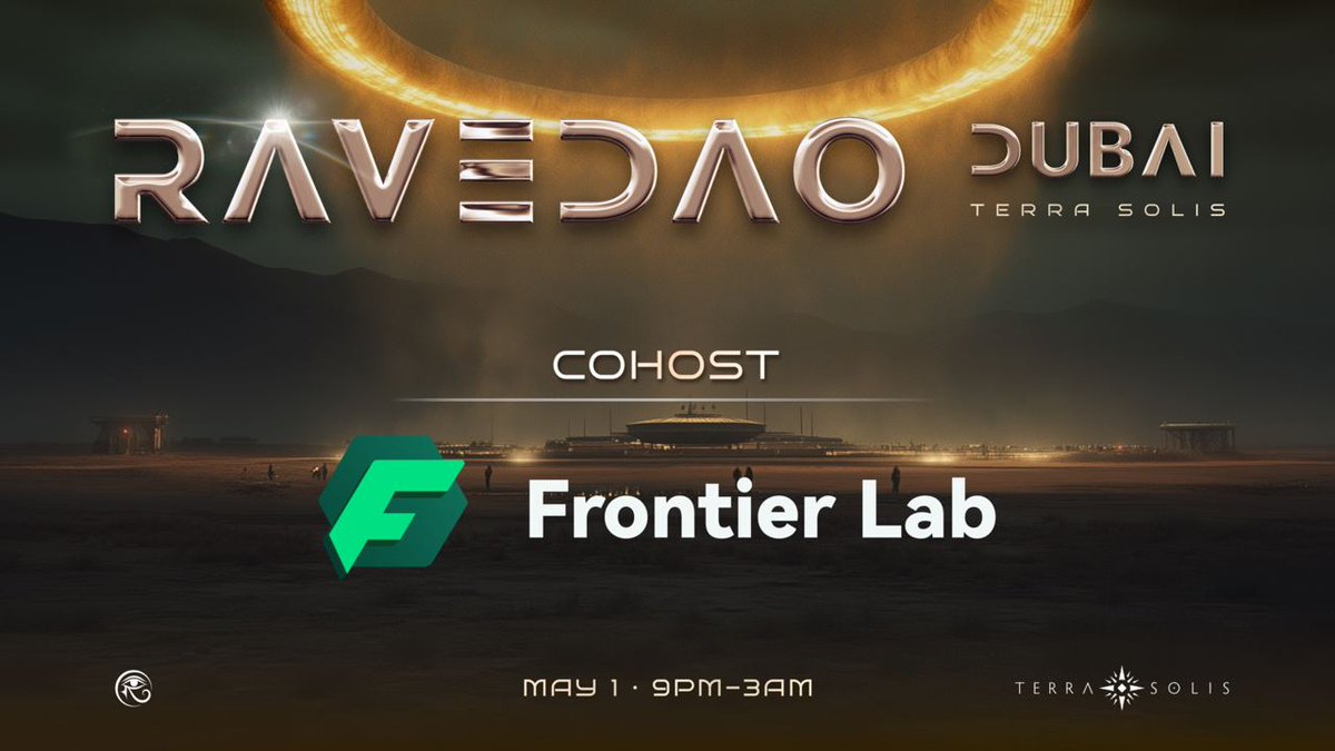 Cohosting from the frontlines of crypto finance.
<a href="/FrontierLab_xyz/">Frontier Lab</a> is joining #RaveDAO Dubai on May 1 at #TerraSolis. 🏜️📈

Since 2018, they’ve been bridging TradFi precision with Web3 speed: trading, investing, and building across 100+ exchanges.
Now? They’re bringing that edge