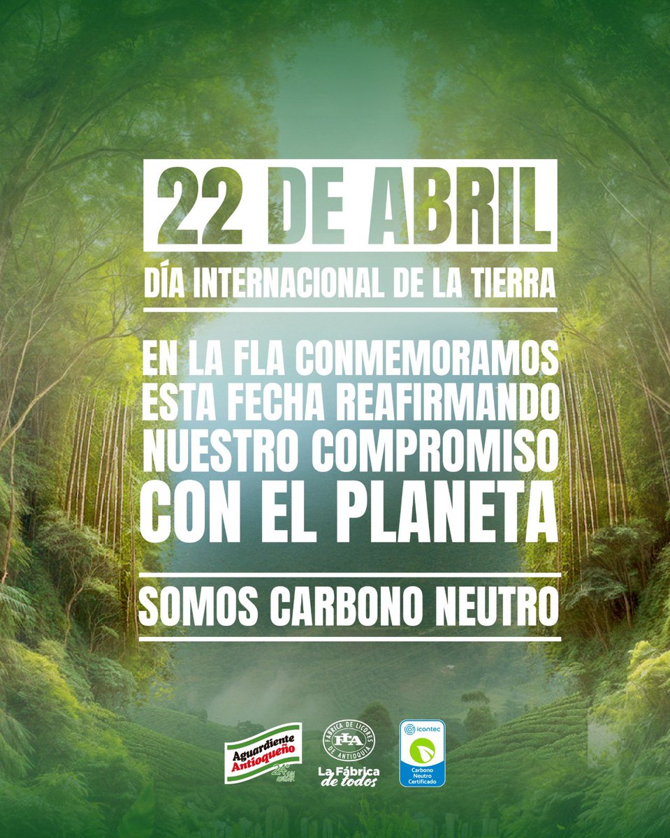 Fábrica de Licores de Antioquia (@flaenlinea) on Twitter photo Conmemoramos el Día Internacional de la Tierra, porque proteger el planeta hace parte de nuestro compromiso. 🌎🌱
✅Con acciones reales como la certificación en carbono neutro de nuestro Aguardiente Antioqueño 24° Sin Azúcar trabajamos por un mundo más sostenible <a href="/AntioquenoFLA/">Aguardiente Antioqueño</a> Conmemoramos el Día Internacional de la Tierra, porque proteger el planeta hace parte de nuestro compromiso. 🌎🌱
✅Con acciones reales como la certificación en carbono neutro de nuestro Aguardiente Antioqueño 24° Sin Azúcar trabajamos por un mundo más sostenible <a href="/AntioquenoFLA/">Aguardiente Antioqueño</a>