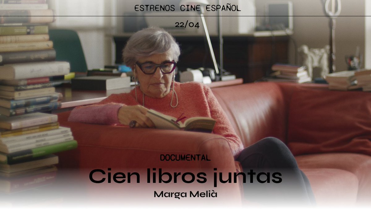 ICAA (@cineicaa) on Twitter photo #EstrenosCineEspañol - 22/04
🎥📚 '¡Cien libros juntas' de <a href="/Marga_Melia/">Marga Melià</a> distribuye <a href="/conunpack/">#ConUnPack</a>. #EstrenosCineEspañol - 22/04
🎥📚 '¡Cien libros juntas' de <a href="/Marga_Melia/">Marga Melià</a> distribuye <a href="/conunpack/">#ConUnPack</a>.