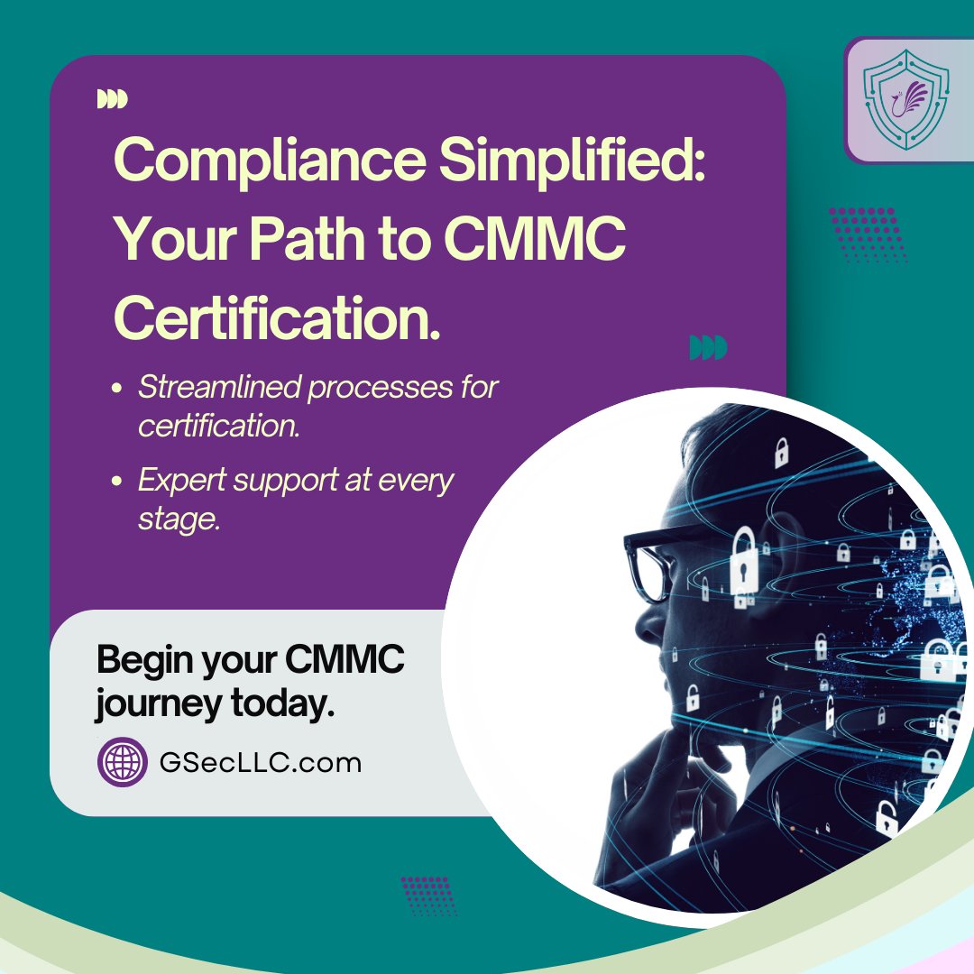 GSecLLC's tweet photo. Simplify your CMMC certification journey with GSec LLC! Streamlined processes, expert support, and successful certification. Get compliant today! #CMMC #GSecLLC #ComplianceSimplified https://t.co/sXMATW0qoy