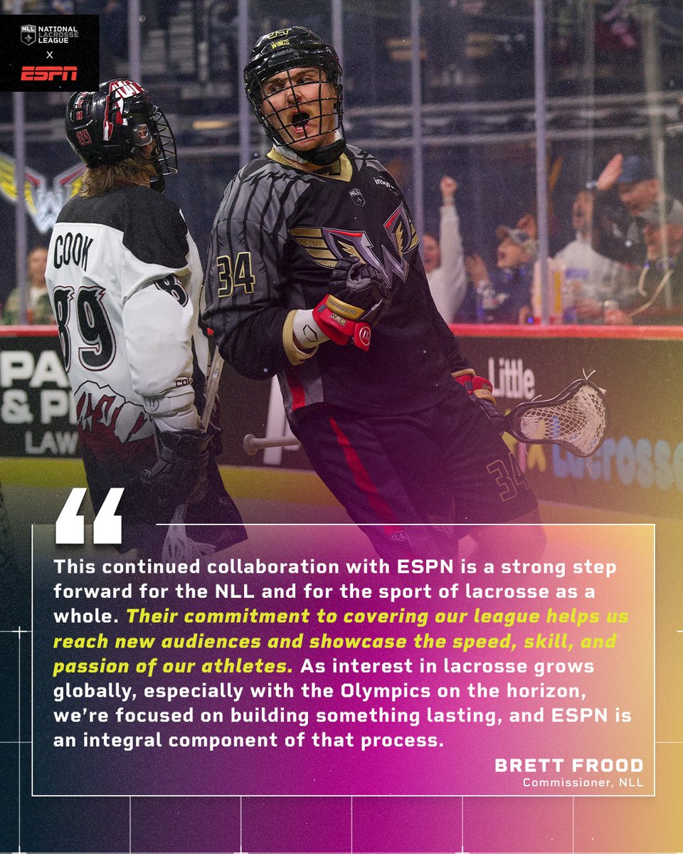 NLL's tweet image. "This continued collaboration with @espn is a strong step forward for the NLL and the sport of lacrosse as a whole." — NLL Commissioner, Brett Frood