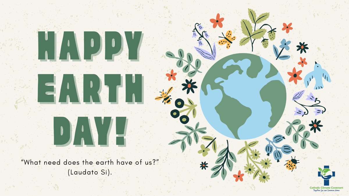 Happy #EarthDay from Catholic Climate Covenant! In our work, we lean on #LaudatoSi and ask, "what need does the earth have of us?" 

Today we celebrate God's beautiful creation, and tomorrow we get to work responding to its cries - now more than ever. #EcoCatholic