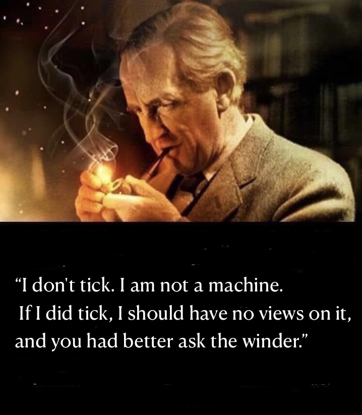 Journo: "What makes you tick?"
Tolkien: