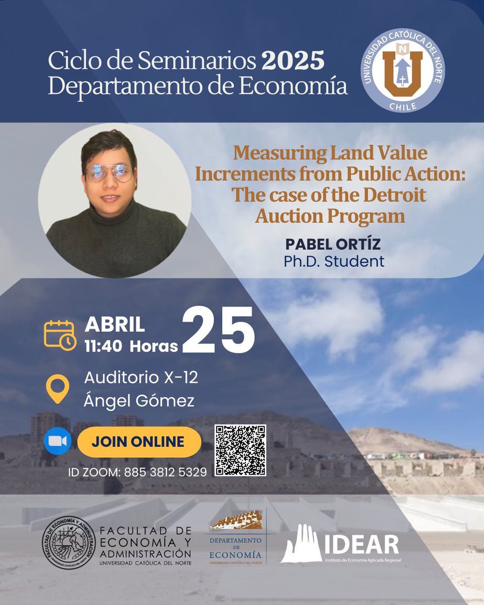 🌎Ciclo de Seminarios - Departamento de Economía UCN
🗓️Fecha: viernes 25 de abril, 11:40 horas 
💡Investigación: Measuring Land Value Increments from Public Action: The case of the Detroit Auction Program
 #EconomíaUCN #IDEAR #EstudiosRegionales #research #Chile