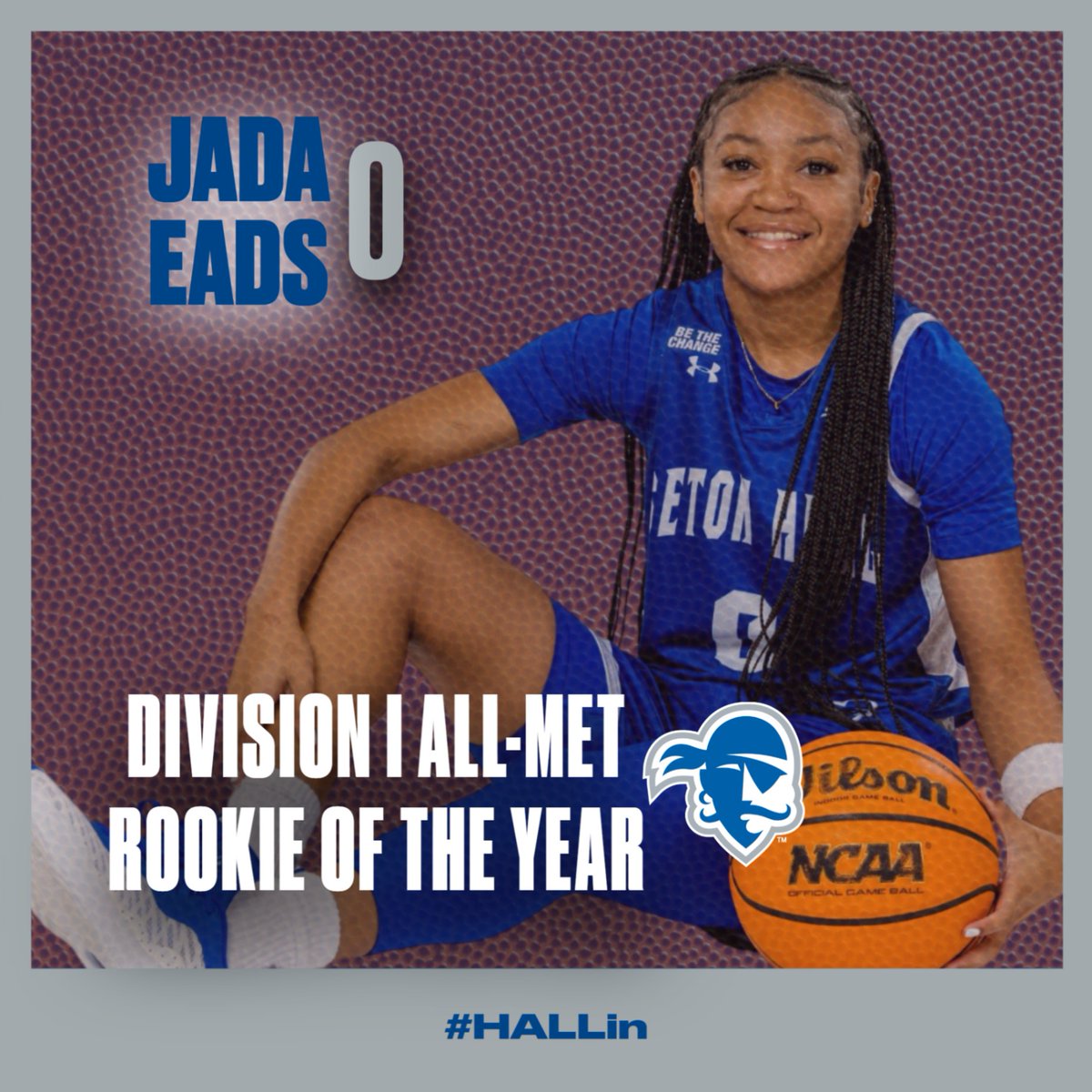 Congratulations to 𝐉𝐀𝐃𝐀 𝐄𝐀𝐃𝐒 on being named Division I All-Met Rookie of the Year!!

#HALLin 🏀🏴‍☠️🔵⚪