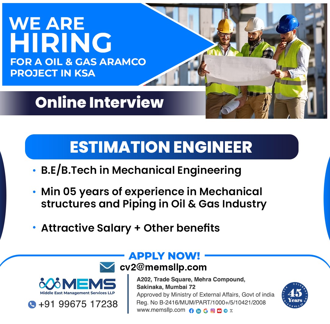 MEMS_Gulf_Jobs's tweet image. We are Hiring for a Oil &amp;amp; Gas ARAMCO Project in KSA

📧 Apply now: cv2@memsllp.com
📞 +91 99675 17238

#HiringNow #EstimationEngineer #MechanicalJobs #OilAndGasJobs #ARAMCO #KSAJobs #GulfCareers #MEMSLLP #EngineeringJobs #MiddleEastJobs #JobOpportunity #ApplyNow