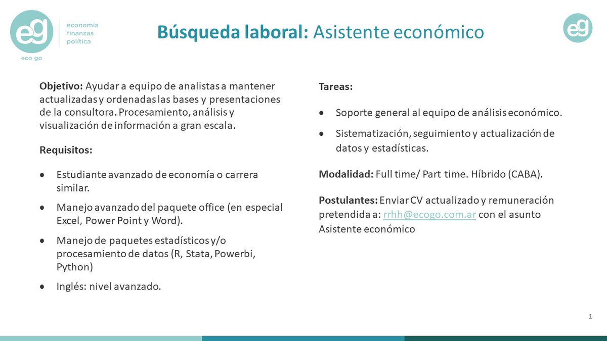 💼Búsqueda laboral: ASISTENTE ECONÓMICO  

Estamos buscando estudiante avanzado de economía para incorporarse a nuestro equipo.   

Compartimos objetivo, requisitos y principales tareas del puesto.  

📤Postulantes enviar CV a: rrhh@ecogo.com.ar