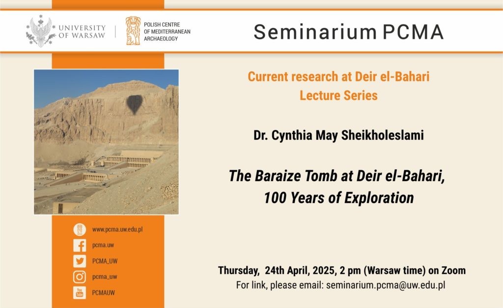 PCMA_UW's tweet photo. Next 🔸Current research at Deir el-Bahari🔸 #PCMASeminar:
🔹Cynthia May Sheikholeslami “The Baraize Tomb at Deir el-Bahari, 100 Years of Exploration”
📆 Thu, 24/04, 2 pm (Warsaw time)
🔗The whole series is accessible via the same Zoom link.
👉 More:
https://t.co/kmIdnexJO0 https://t.co/oTDy7TVnbm