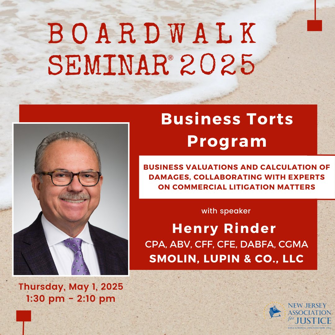 Henry Rinder, CPA, ABV, CFE, CFF, CGMA, DABFA will be participating in the NJAJ Boardwalk Conference this year!  It's set to be an exceptional gathering filled with valuable insights and enjoyable moments. h#NJAJ #Smolin #BoardwalkSeminar2025 #BusinessTortsProgram