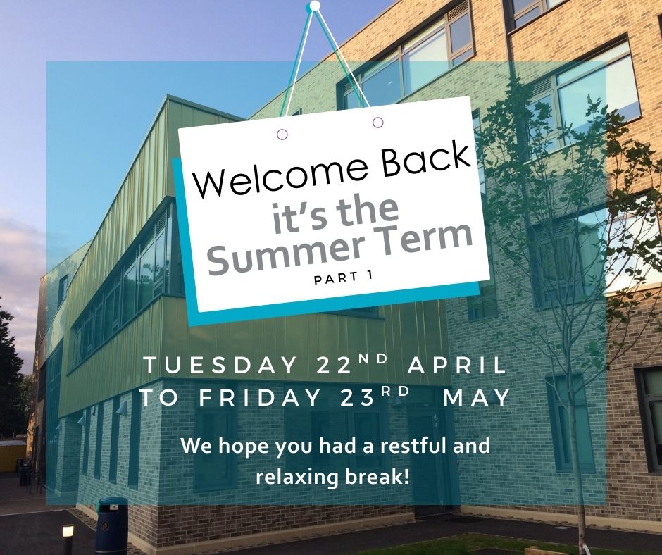 Welcome back. We hope you had a restful Easter break. We are back for the last full term of the academic year. Where has it gone?! This term is the start of our Exam season with GCSEs, A-Level and also mock exams for Year 10. Good luck to them all.