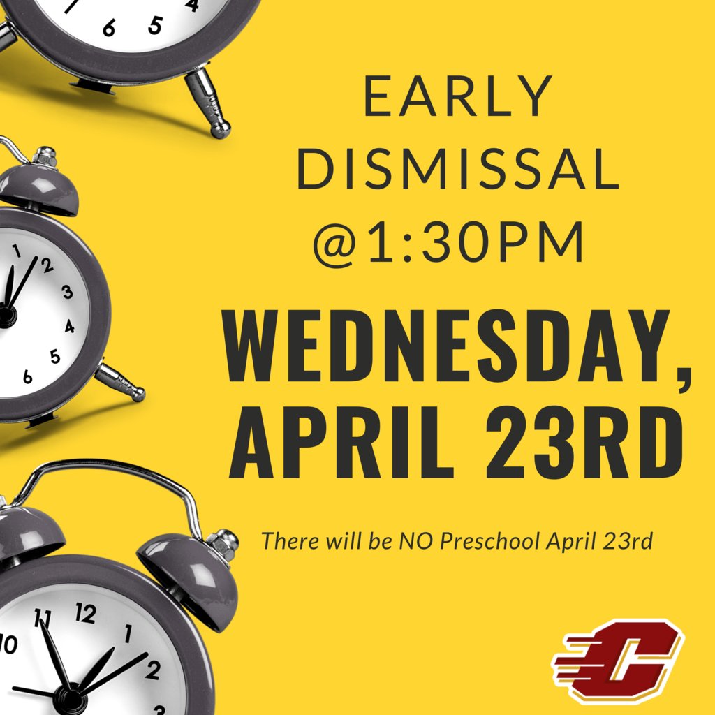 April 23rd is a 1:30pm dismissal day.
There will be no Preschool April23rd.