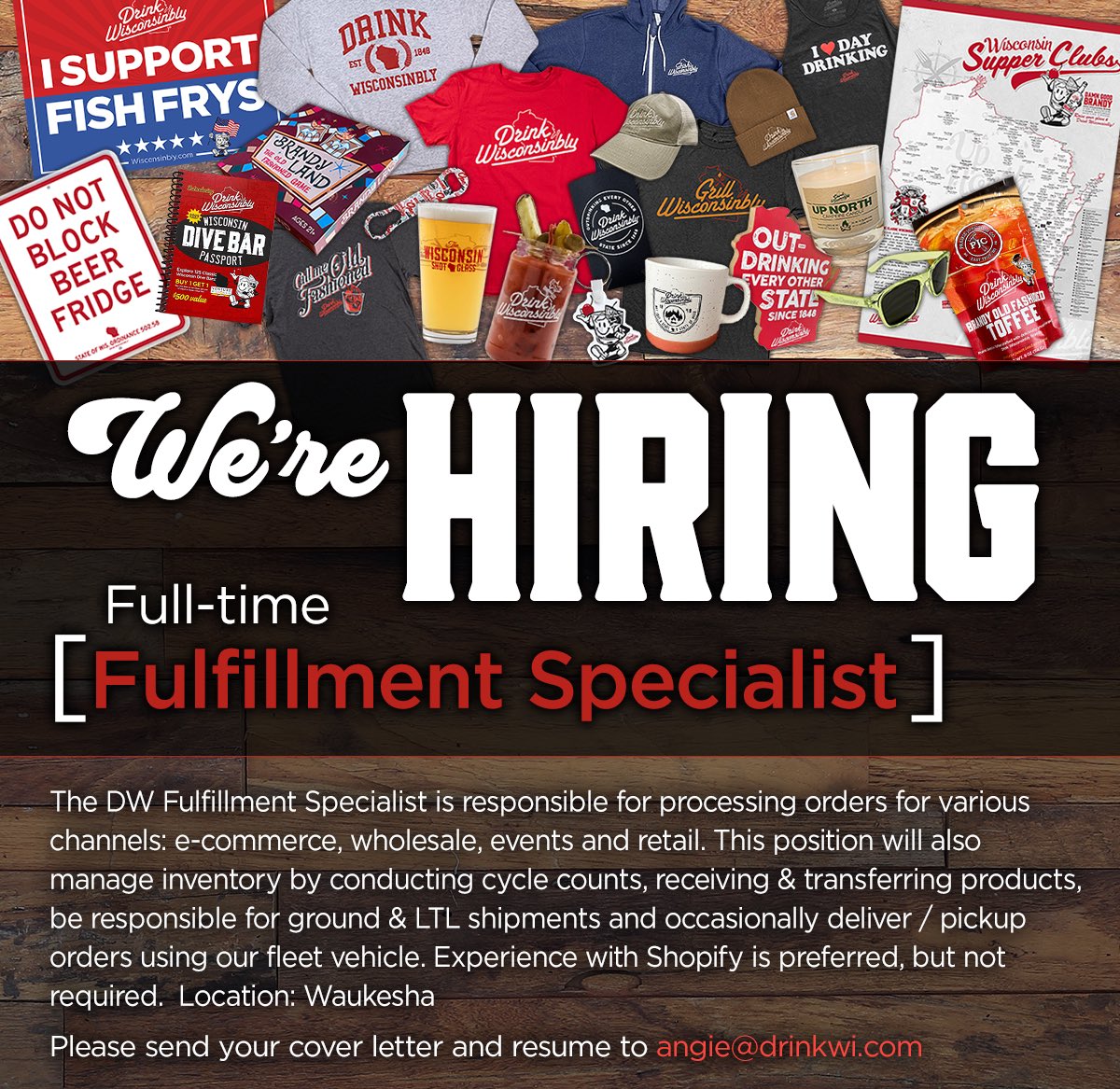 We're growing and hiring! Our new DW Fulfillment Specialist is responsible for processing orders for various channels: e-commerce, wholesale, events and retail. Shopify is preferred, but not required.

Please send your cover letter and resume to angie@drinkwi.com