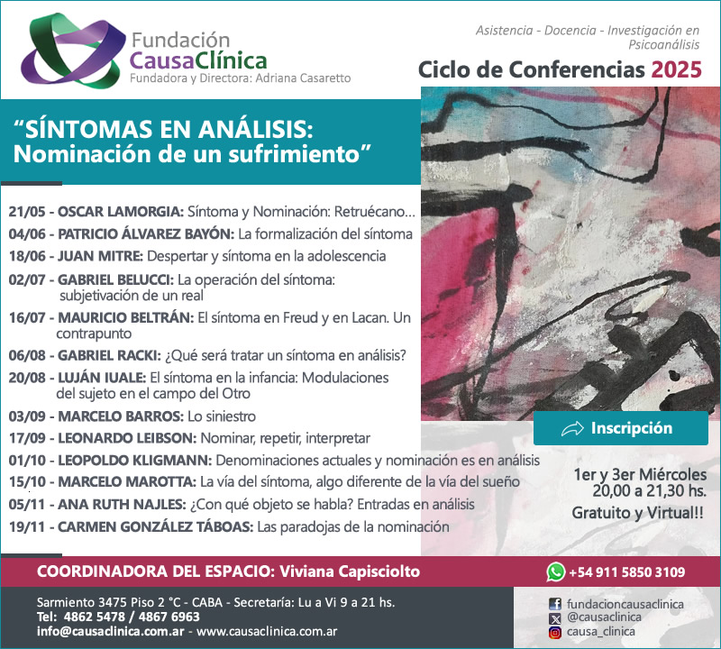 causaclinica's tweet photo. Ciclo de Conferencias 2025 - SÍNTOMAS EN ANÁLISIS: Nominación de un sufrimiento  #causaclinica #conferencias2025 https://t.co/2ZallxKlV8