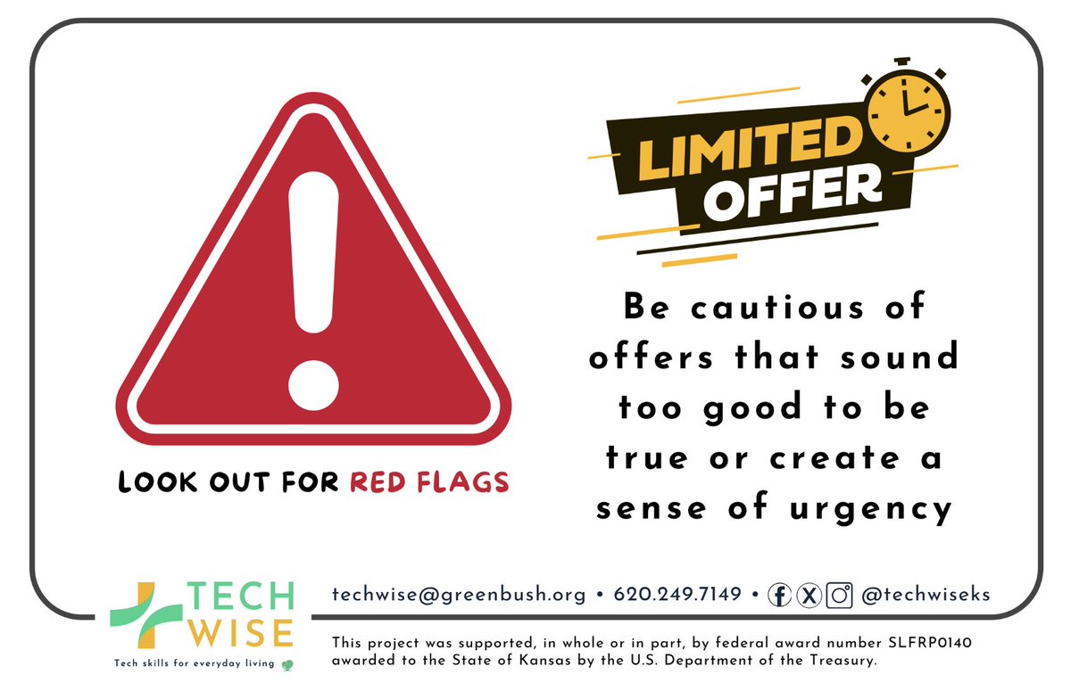 TechWiseKS's tweet image. 🚨 Scam alert! If it sounds too good to be true… it probably is. ⏰ Be on the lookout for red flags like “limited-time offers” and pressure tactics. Don’t let urgency rush your decisions—protect your info and your wallet! 💻🔒
