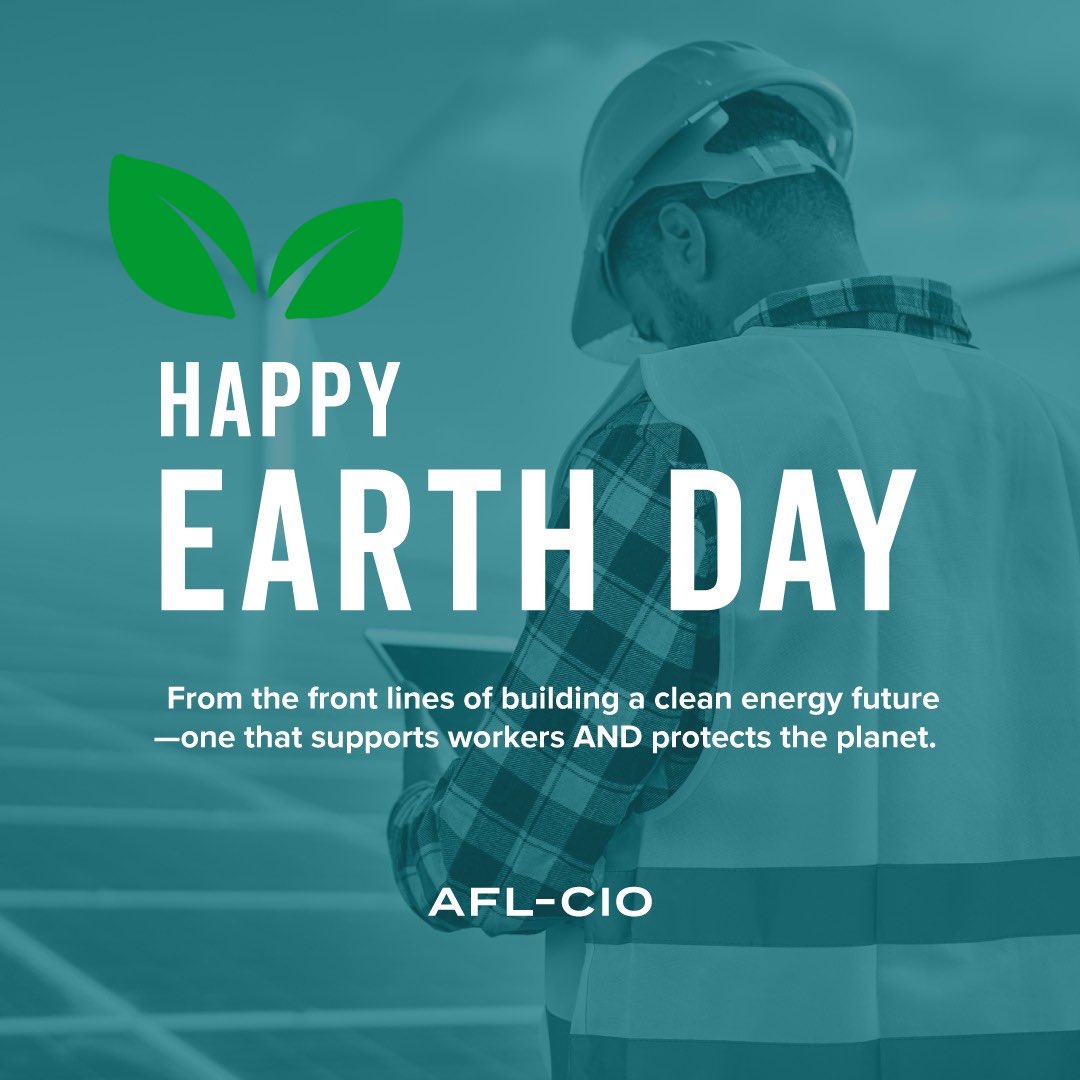 Happy #EarthDay from America’s unions! 🌎

We only get one planet, and we’re fighting every day to protect it with clean energy union jobs ✊