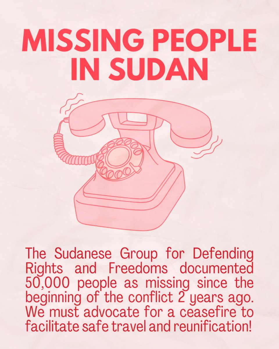 Ceasefire now in #Sudan! #keepeyesonSudan #eyesonSudan

Over 50,000 people have been reported missing since the outbreak of war. We must advocate for a ceasefire to facilitate reunification efforts and prompt investigation into these cases!
