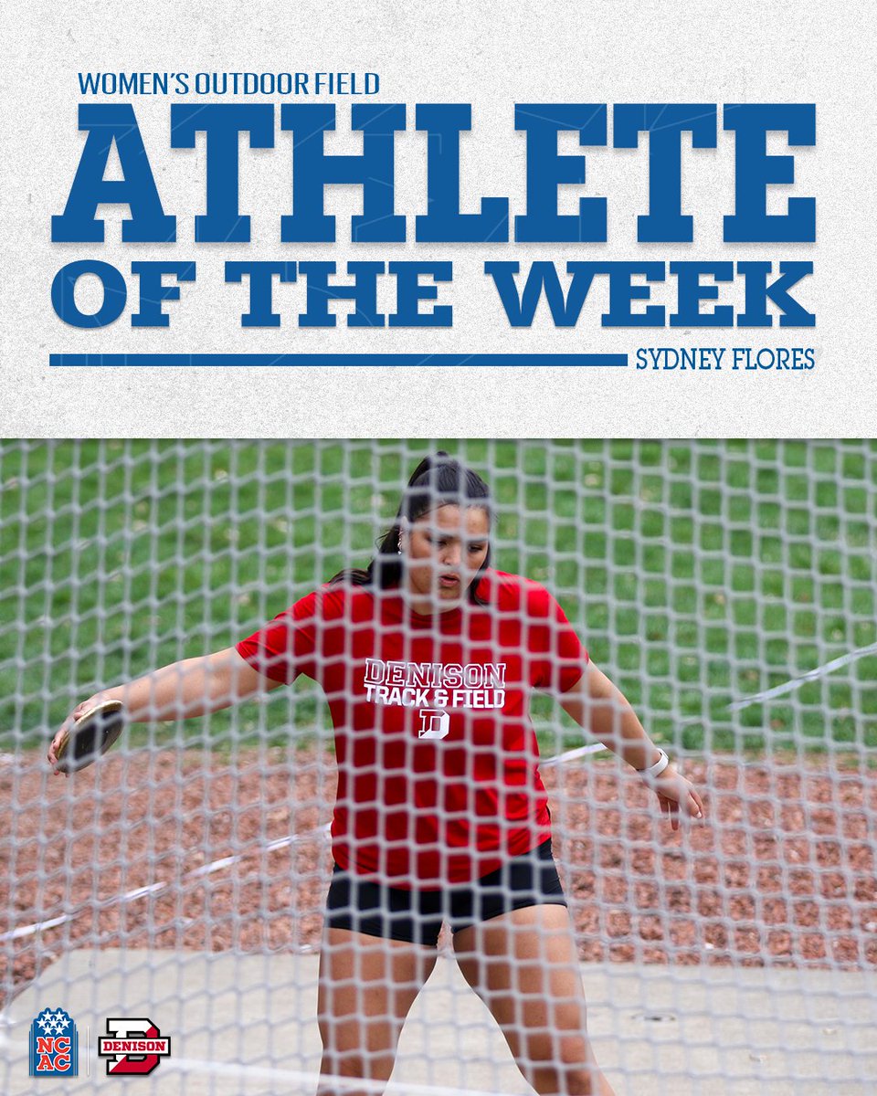 Congratulations to Sydney Flores of <a href="/DenisonXCTF/">Denison Cross Country & Track & Field</a> on earning <a href="/NCAC/">NCAC</a> Women's Outdoor Field Athlete of the Week honors! #NCACPride

#NCACFamily | #ncacotrk

📰 | tinyurl.com/348badf8