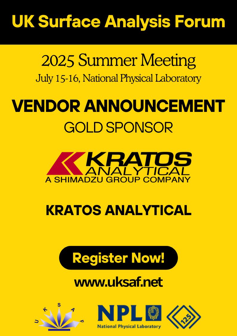 UKSAF (@uksaf1) on Twitter photo It is time to unveil another Gold Sponsor for the upcoming UK Surface Analysis Forum meeting at the National Physical Laboratory, July 15-16, 2025, <a href="/KratosAnalytial/">Kratos Analytical</a> It is time to unveil another Gold Sponsor for the upcoming UK Surface Analysis Forum meeting at the National Physical Laboratory, July 15-16, 2025, <a href="/KratosAnalytial/">Kratos Analytical</a>