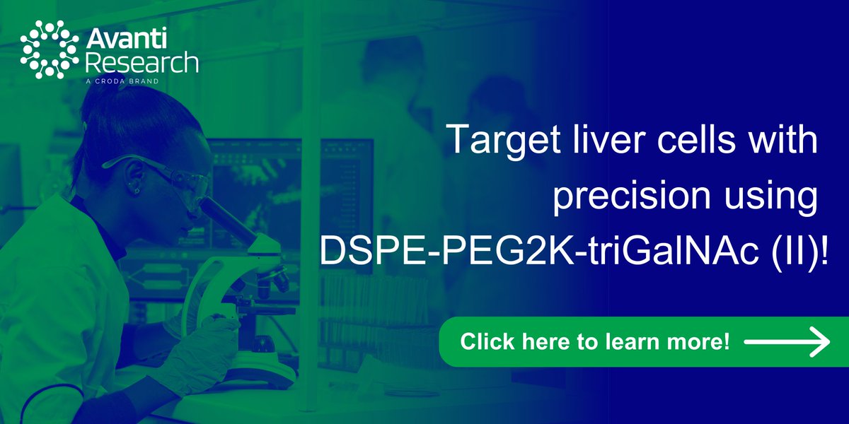 Discover DSPE-PEG2K-triGalNAc (II) for targeted liver delivery! 

Explore more: ow.ly/s8L650VomUK 

#TargetedDelivery #LipidInnovation #AvantiResearch