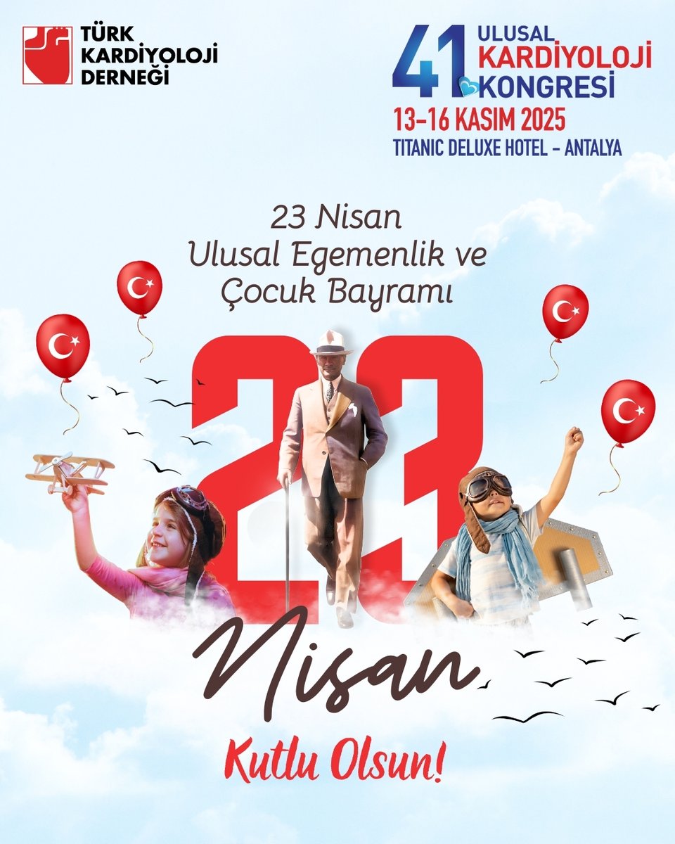 23 Nisan Ulusal Egemenlik ve Çocuk Bayramı Kutlu Olsun!
Ulu Önder Mustafa Kemal Atatürk’ün tüm dünya çocuklarına armağan ettiği bu özel günde, yarınlarımızın umudu çocuklarımızın bayramını coşkuyla kutluyoruz.

#TürkKardiyolojiDerneği #TKD #23NisanUlusalEgemenlikveÇocukBayramı