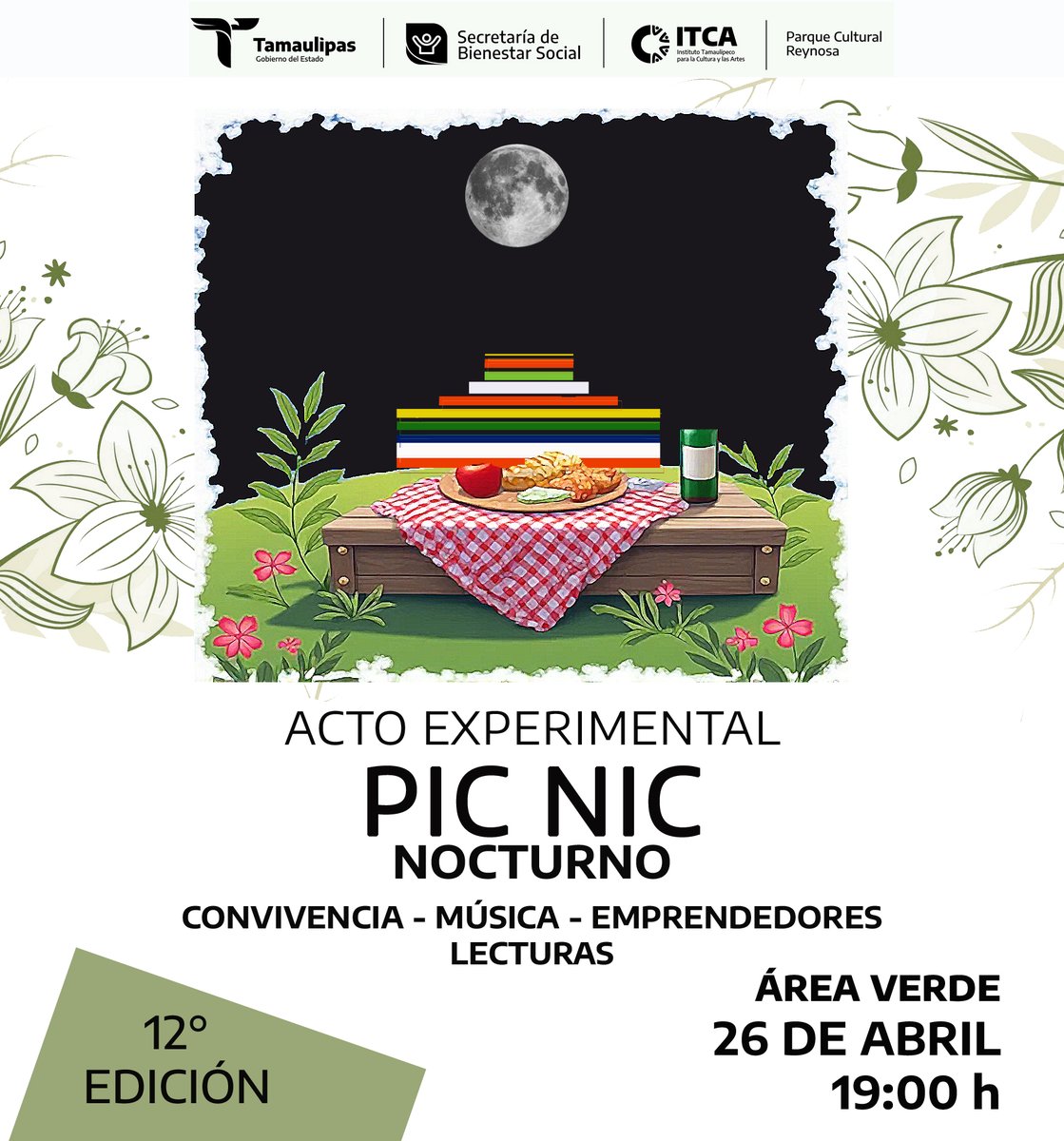 El Parque Cultural Reynosa, de la mano de Acto Experimental te invitamos al Pic Nic Nocturno, edición 12; un evento que combina arte, música y convivencia familiar.
26 de abril / 19:00 h 
En Áreas verdes del Parque Cultural Reynosa
ENTRADA LIBRE.
¡Comparte esta experiencia única!