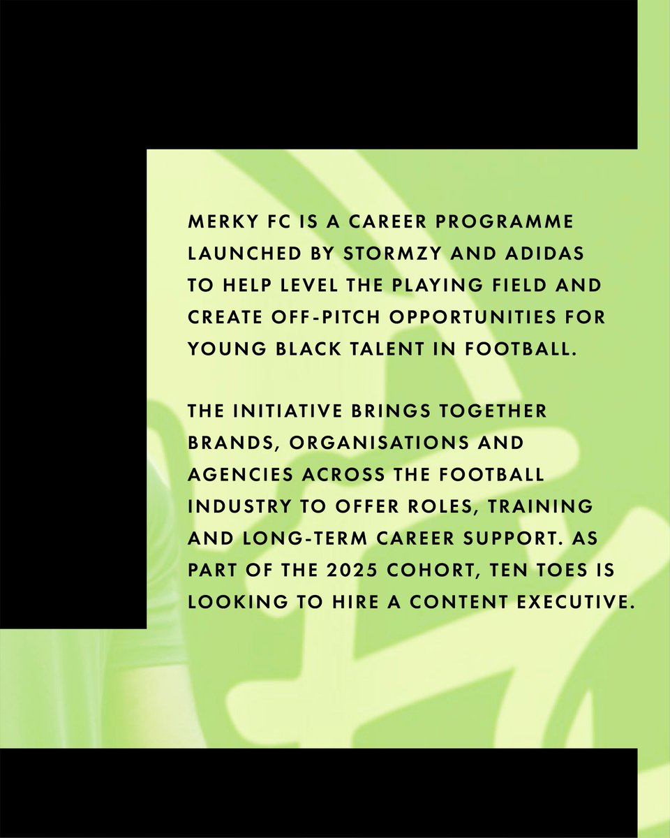 We’ve partnered with #MerkyFC to offer an entry-level Content Executive role at <a href="/TenToes/">Ten Toes</a> as part of the 2025 cohort.

Find out more and apply here: merkyfc.com