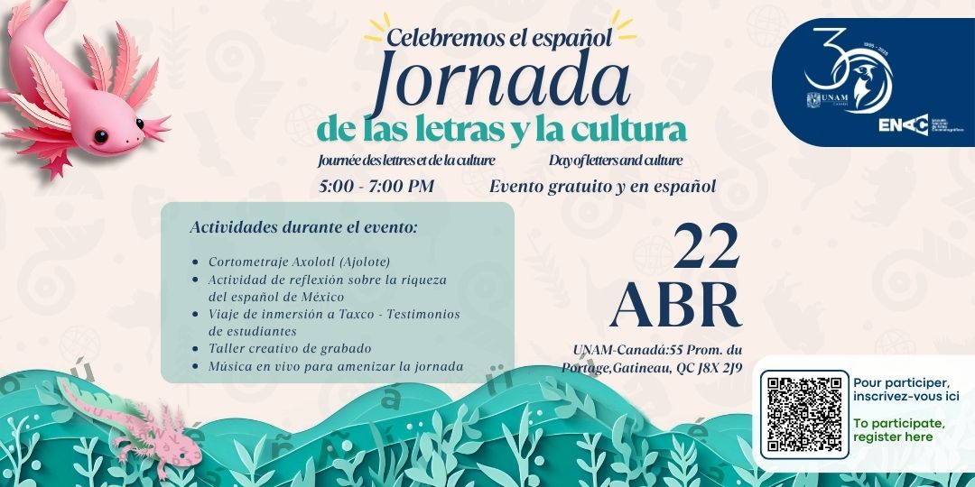 Aún estás a tiempo de acompañarnos a la Jornada de las letras y la cultura, para celebrar el idioma español.   

Para participar puedes registrarte en: ow.ly/tTuY50VrP3Q 

Evento presencial en la UNAM Canadá.