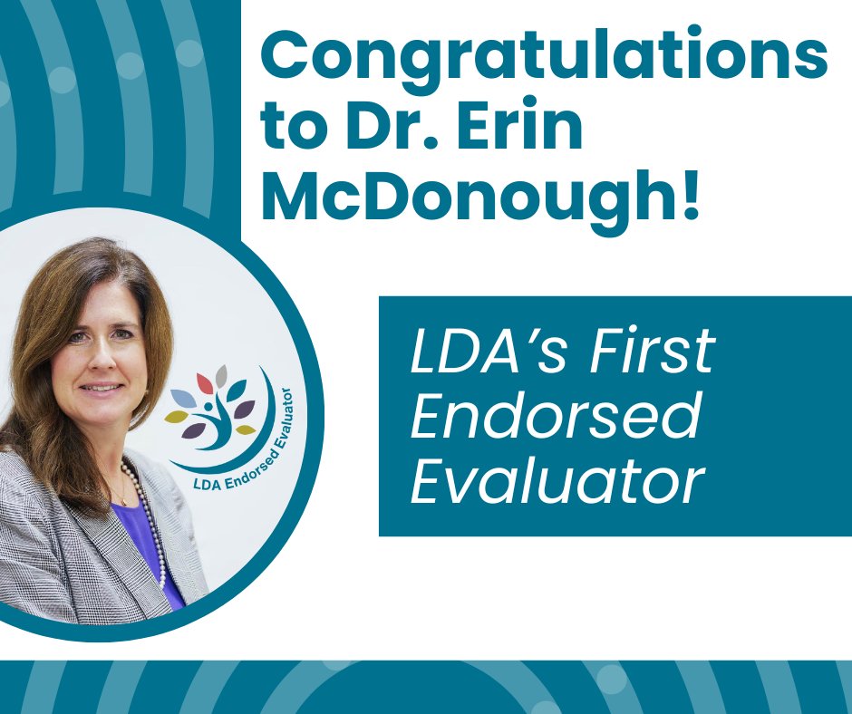 Congrats to Dr. Erin McDonough for being the 1st LDA Endorsed Evaluator! Dr. McDonough is a licensed psychologist in New York and New Jersey, and has co-edited a book on LD assessment. Interested in becoming an LDA Endorsed Evaluator? Visit: ldaamerica.org/lda-endorsed-e…
