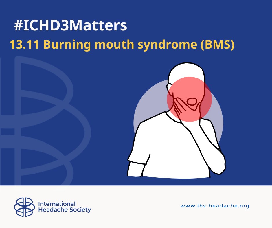 Did you know that burning mouth syndrome is included in the ICHD-3? 🔥👄

According to the ICHD-3, burning mouth syndrome (BMS) is defined as a recurring daily burning or dysaesthetic sensation inside the mouth, lasting more than 2 hours per day, for over 3 months, and without