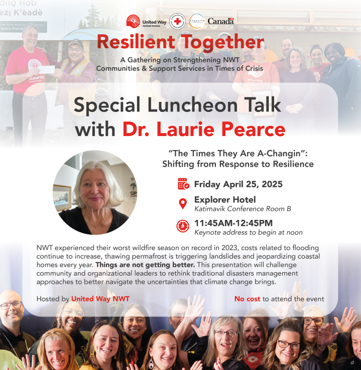Join on Friday for a Special Luncheon Talk with Dr. Laurie Pearce on how Northern communities can move from response to long-term resilience in the face of climate change and crisis.

Open to the public | No fee to attend
🗓️ Friday, April 25 (11:45 AM–12:45 PM)
📍 Explorer Hotel