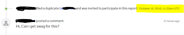 Create a ticket, closed as duplicate.
Another dude makes a ticket, closed as duplicate and he is added to my ticket.
6 and half years later. He asks for swag.
LMAO