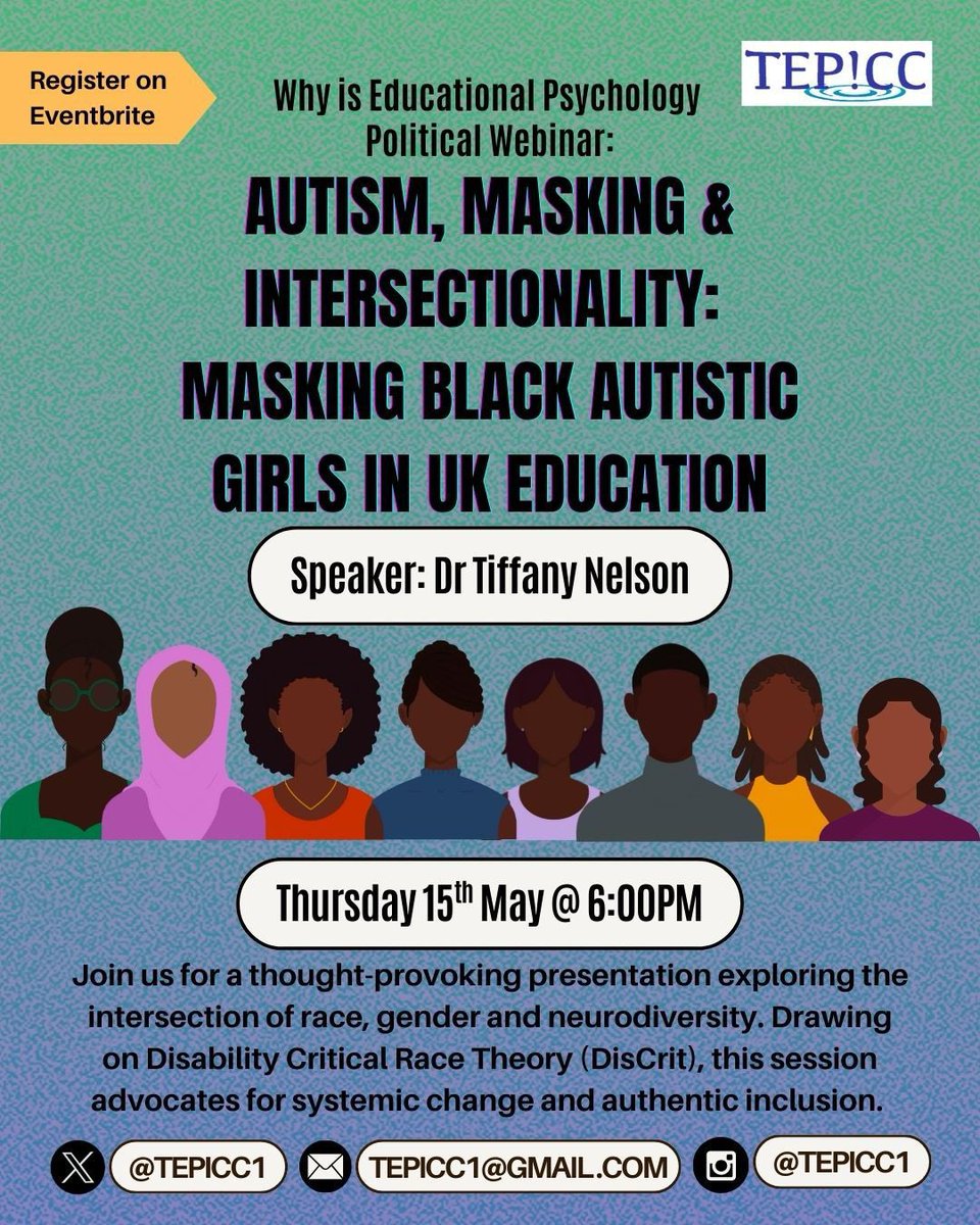 TEPICC1's tweet image. We’re excited to announce our next webinar on Autism, masking and intersectionality with @DrTNelsonEP.
Tickets available now via the link:
eventbrite.co.uk/e/why-educatio…