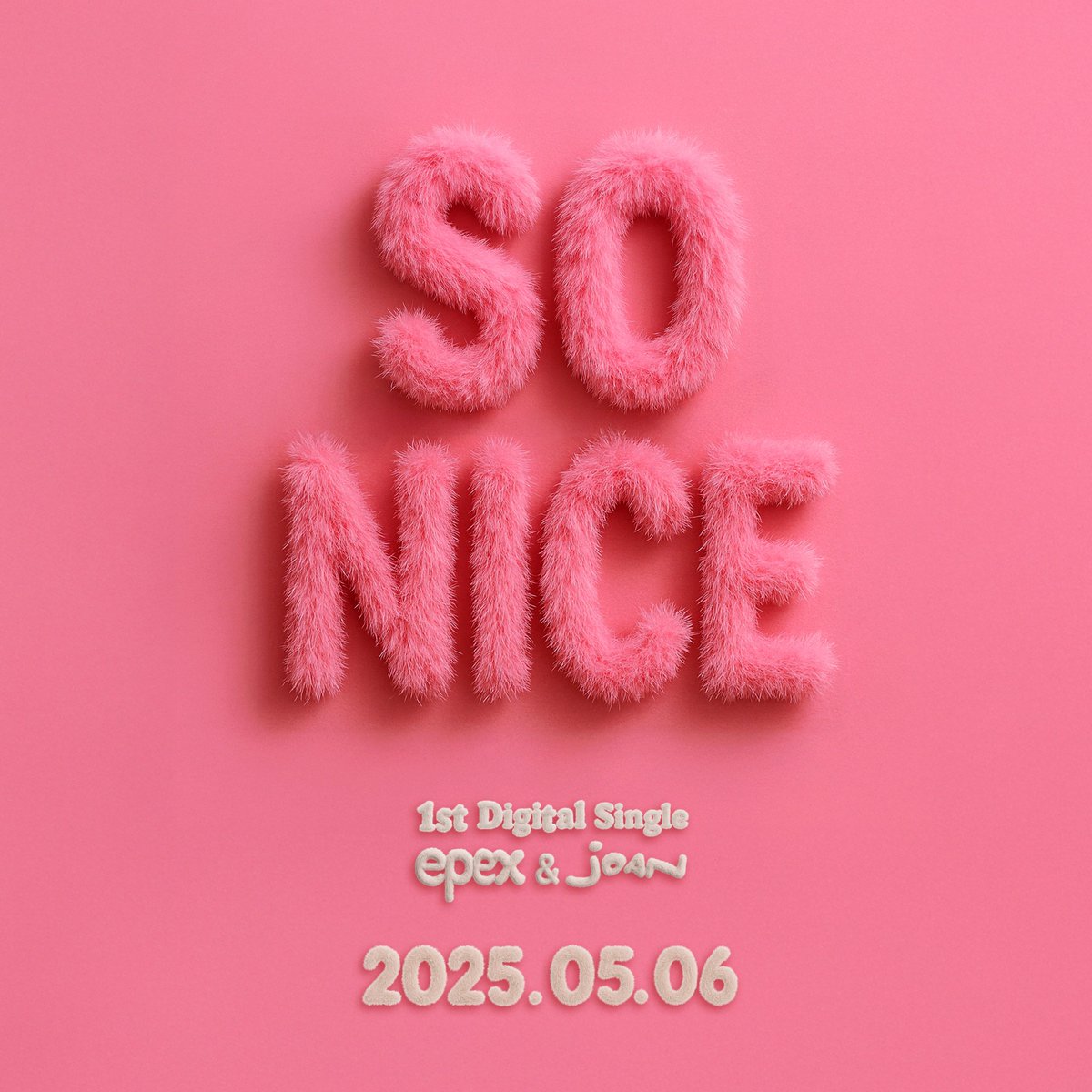 the_EPEX's tweet photo. [📀]
EPEX &amp; joan 1st Digital Single
'so nice'

2025.05.06 6PM(KST)

#EPEX #이펙스 #Eight_Apex #위시 #금동현 #뮤 #아민 #백승 #에이든 #예왕 #제프 #joan #AlanThomas #StevenRutherford #sonice @songsbyjoan https://t.co/ftx8O97HLo