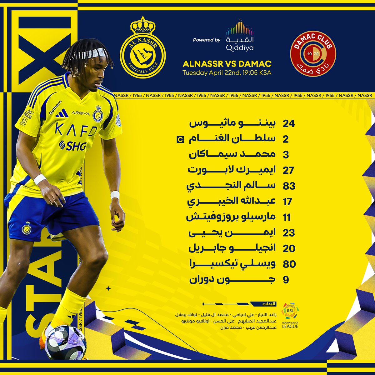 AlNassrFC's tweet photo. قائمة الفريق الرسمية للمباراة تصـل! 🤩
بالتوفيق لنجومنا 💛
#النصر_ضمك | #AlNassrDamac https://t.co/xGK2NbuCbE