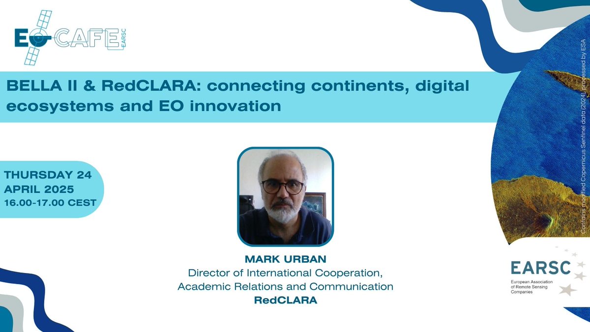EARSC (@earsc) on Twitter photo Join us for our next EOcafe on: "BELLA II & RedCLARA – Connecting Continents & EO Innovation"
📅 24 April 2025 | 🕓 16:00 CEST
💬 With Mark Urban (<a href="/RedCLARA/">RedCLARA</a> )
Register here🔗 earsc.org/2025/04/22/eoc… Join us for our next EOcafe on: "BELLA II & RedCLARA – Connecting Continents & EO Innovation"
📅 24 April 2025 | 🕓 16:00 CEST
💬 With Mark Urban (<a href="/RedCLARA/">RedCLARA</a> )
Register here🔗 earsc.org/2025/04/22/eoc…