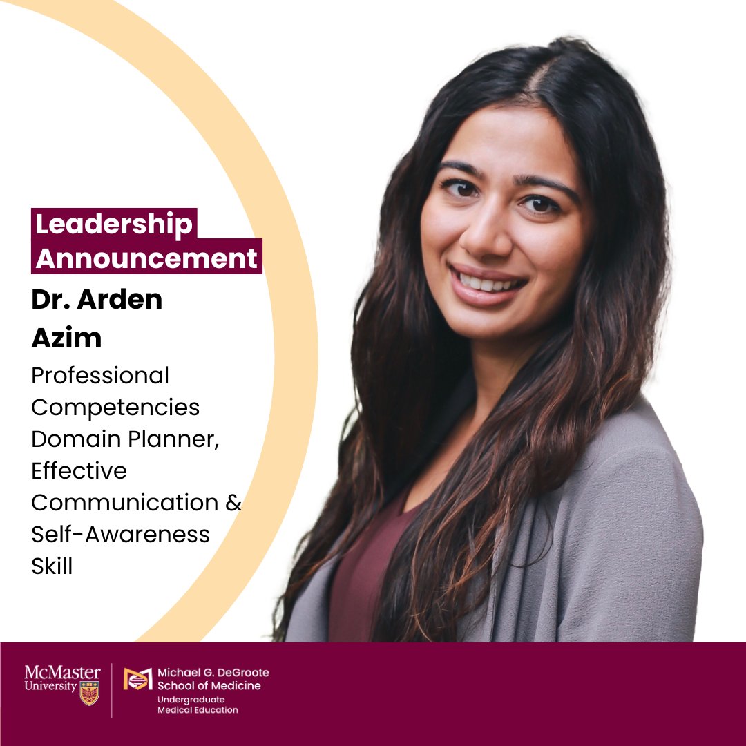 We are pleased to announce the appointment of Dr. Arden Azim as Professional Competencies Domain Planner, Effective Communication &amp; Self-Awareness Skills, with #McMasterUGME, effective April 1 🎉