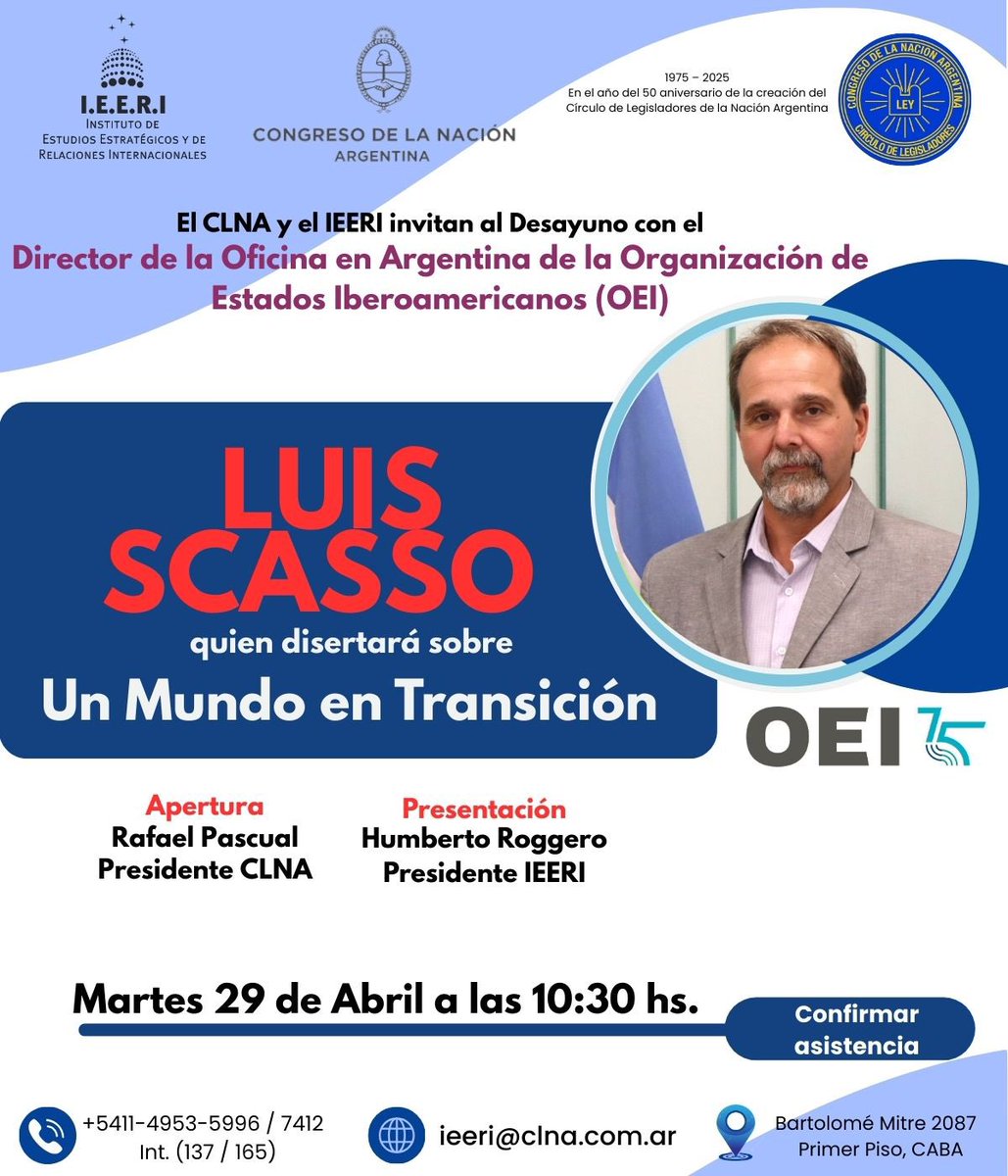 📣NUEVO CONVERSATORIO: Desayuno de trabajo con Luis Scasso, Director de la Oficina en Argentina de la Organización de Estados Iberoamericanos (OEI) quien disertará sobre “Un mundo en transición”

📆El próximo martes 29 de abril a las 10:30 horas.