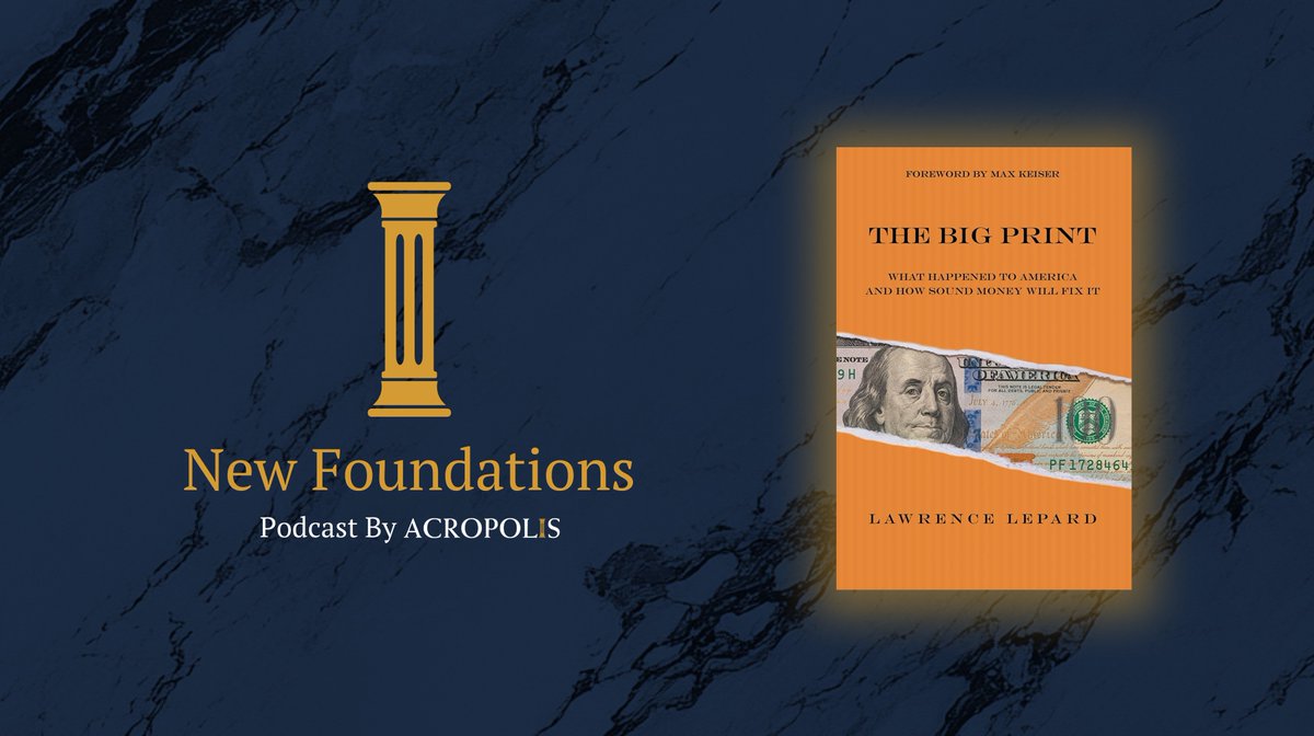 Acropolis (@acropolisbtc) on Twitter photo The guest on New Foundations this week is <a href="/LawrenceLepard/">Lawrence Lepard, "fix the money, fix the world"</a>, distinguished investment manager, advocate for sound money, and author of The Big Print.
Subscribe to the New Foundations YouTube channel below to have the episode in your feed when it releases... The guest on New Foundations this week is <a href="/LawrenceLepard/">Lawrence Lepard, "fix the money, fix the world"</a>, distinguished investment manager, advocate for sound money, and author of The Big Print.
Subscribe to the New Foundations YouTube channel below to have the episode in your feed when it releases...