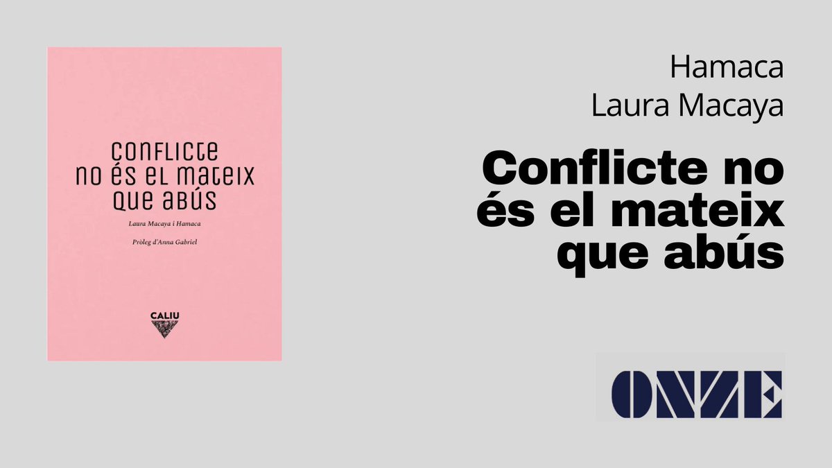 Onze revista (@onze_revista) on Twitter photo 6️⃣ Conflicte no és el mateix que abús de Laura Macaya i Hamaca (<a href="/Caliu_Editorial/">Caliu Espai Editorial</a> )
Una aposta clara per la reparació i la complexitat davant els conflictes. Feminisme antipunitivista per a aquests temps. 6️⃣ Conflicte no és el mateix que abús de Laura Macaya i Hamaca (<a href="/Caliu_Editorial/">Caliu Espai Editorial</a> )
Una aposta clara per la reparació i la complexitat davant els conflictes. Feminisme antipunitivista per a aquests temps.